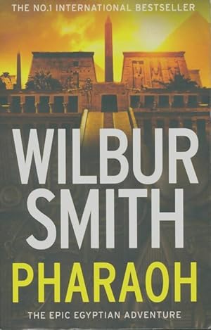 Image du vendeur pour Pharaoh - Wilbur A. Smith mis en vente par Book Hmisphres
