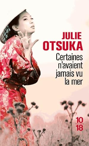 Imagen del vendedor de Certaines n'avaient jamais vu la mer - Julie Otsuka a la venta por Book Hmisphres