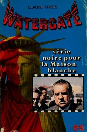 Seller image for Watergate - Claude Kro?s for sale by Book Hmisphres