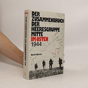 Bild des Verkufers fr Der Zusammenbruch der Heeresgruppe Mitte im Osten 1944 zum Verkauf von Bookbot