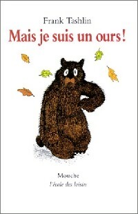 Seller image for Mais je suis un ours ! - Frank Tashlin for sale by Book Hmisphres