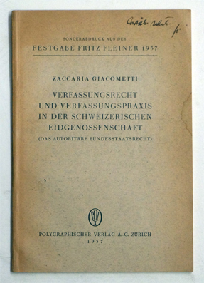 Bild des Verkufers fr Verfassungsrecht und Verfassungspraxis in der schweizerischen Eidgenssenschaft (Das autoritre Bundesstaatsrecht). zum Verkauf von antiquariat peter petrej - Bibliopolium AG