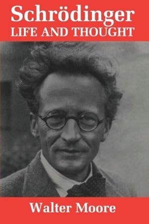 Seller image for Schrodinger: Life and Thought for sale by WeBuyBooks