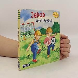 Bild des Verkufers fr Jakob spielt Fuball zum Verkauf von Bookbot