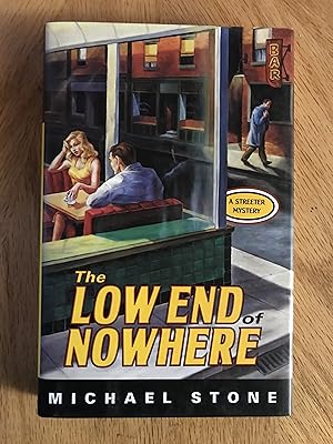 Seller image for The Low End of Nowhere for sale by M.A.D. fiction