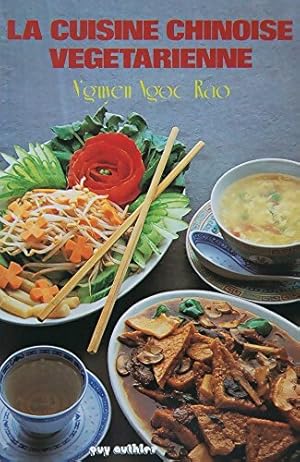 Bild des Verkufers fr La cuisine v?g?tarienne chinoise - Ngoc Rao Nguyen zum Verkauf von Book Hmisphres