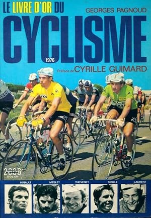 Seller image for Le livre d'or du cyclisme 1976 - Georges Pagnoud for sale by Book Hmisphres