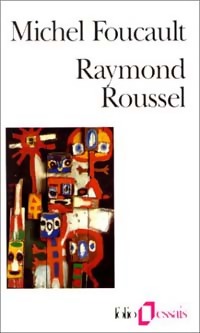 Image du vendeur pour Raymond Roussel - Michel Foucault mis en vente par Book Hmisphres