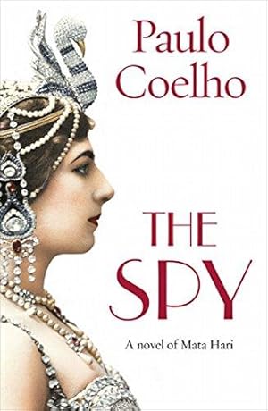 Seller image for The Spy: Paulo Coelho for sale by WeBuyBooks 2