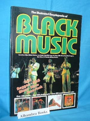 Seller image for Illustrated Encyclopedia of Black Music for sale by Alhambra Books