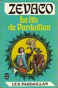Seller image for Le fils de Pardaillan - Michel Z?vaco for sale by Book Hmisphres