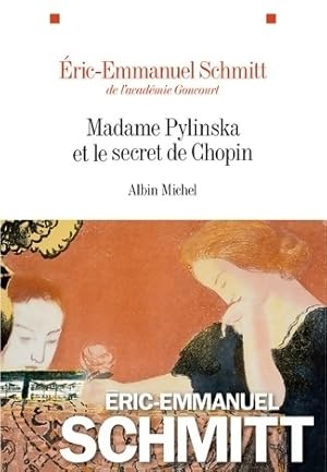 Image du vendeur pour Madame Pylinska et le secret de chopin - Eric-Emmanuel Schmitt mis en vente par Book Hmisphres