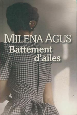 Seller image for Battement d'ailes - Milena Agus for sale by Book Hmisphres