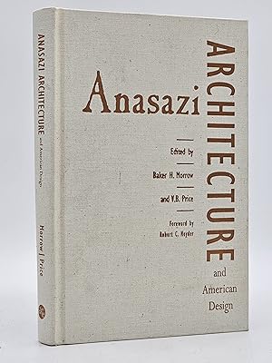 Anasazi Architecture and American Design.