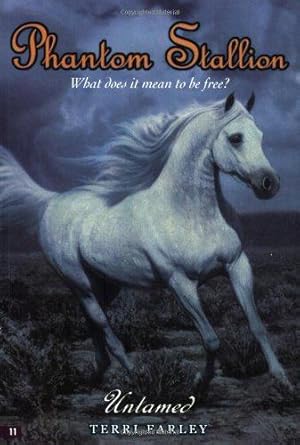 Seller image for Untamed (Phantom Stallion) for sale by WeBuyBooks 2
