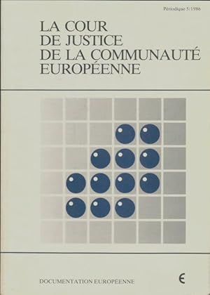 La cour de justice de la Communaut  Europ enne - Collectif