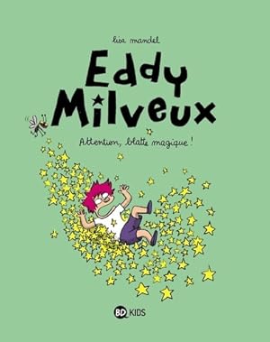 Image du vendeur pour Eddy Milveux Tome I : Attention blatte magique ! - Lisa Mandel mis en vente par Book Hmisphres