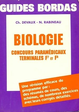 Biologie. Concours param?dicaux Terminales F7 et F8 - Nicole Devaux