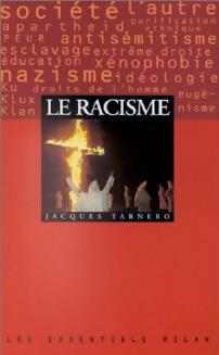 Seller image for Le racisme - Jacques Tarnero for sale by Book Hmisphres