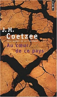 Bild des Verkufers fr Au coeur de ce pays - John Michael Coetzee zum Verkauf von Book Hmisphres