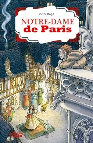 Notre-Dame-de-Paris - D?s 8 ans - Victor Hugo