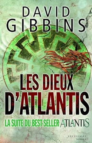 Seller image for Les dieux d'Atlantis - David Gibbins for sale by Book Hmisphres
