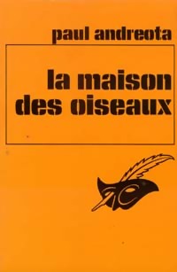 Seller image for La maison des oiseaux - Paul Andreota for sale by Book Hmisphres