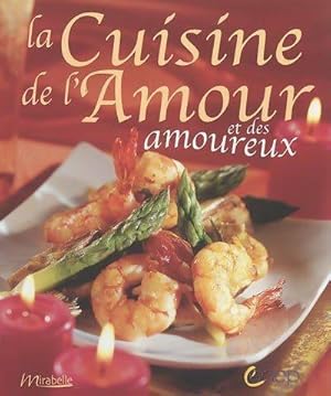 Seller image for La cuisine de l'amour et des amoureux - Sandra Lucchini for sale by Book Hmisphres