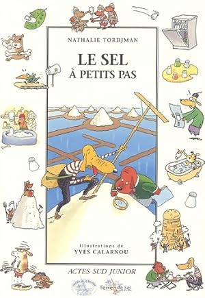 Imagen del vendedor de Le sel ? petits pas - Nathalie Tordjman a la venta por Book Hmisphres