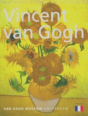 Bild des Verkufers fr Vincent Van Gogh - Museum Amsterdam 1998 - Collectif zum Verkauf von Book Hmisphres