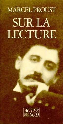 Image du vendeur pour Sur la lecture - Marcel Proust mis en vente par Book Hmisphres