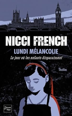 Bild des Verkufers fr Lundi m?lancolie - Nicci French zum Verkauf von Book Hmisphres