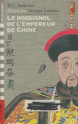 Bild des Verkufers fr Le rossignol de l'empereur de Chine - Hans Christian Collectif ; Andersen zum Verkauf von Book Hmisphres