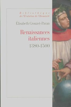 Imagen del vendedor de Renaissances italiennes. 1380 - 1500 - Crouzet-Pavan Elisabeth a la venta por Book Hmisphres