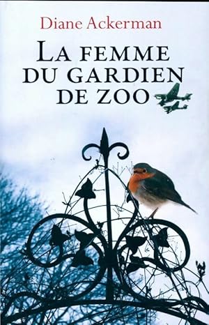 Seller image for La femme du gardien de zoo - Diane Ackerman for sale by Book Hmisphres