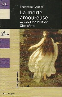 Image du vendeur pour La morte amoureuse - Th?ophile Gautier mis en vente par Book Hmisphres