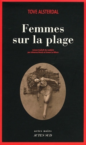 Image du vendeur pour Femmes sur la plage - Tove Alsterdal mis en vente par Book Hmisphres