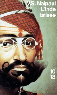 Image du vendeur pour L'Inde bris?e - Vidiadhar Surajprasad Naipaul mis en vente par Book Hmisphres
