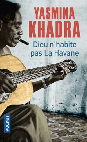 Imagen del vendedor de Dieu n'habite pas la Havane - Yasmina Khadra a la venta por Book Hmisphres