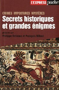 Secrets historiques et grandes  nigmes - Fran ois Billaut