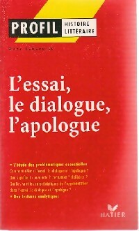 Immagine del venditore per L'essai, le dialogue et l'apologue - Aude Lemeunier venduto da Book Hmisphres