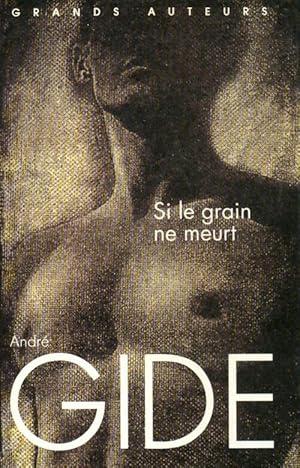 Image du vendeur pour Si le grain ne meurt. - Andr? Gide mis en vente par Book Hmisphres