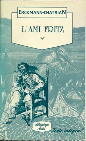 Image du vendeur pour L'ami Fritz - Alexandre Chatrian mis en vente par Book Hmisphres