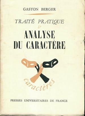 Imagen del vendedor de Trait? pratique d'analyse du caract?re - Gaston Berger a la venta por Book Hmisphres