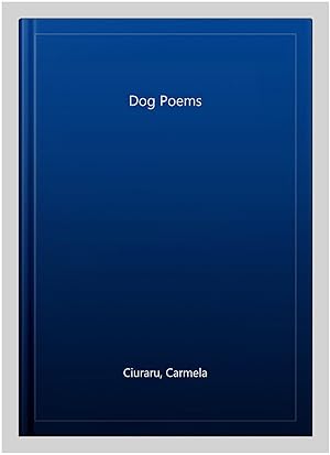Immagine del venditore per Dog Poems venduto da GreatBookPrices
