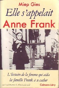 Image du vendeur pour Elle s'appelait Anne Frank - Mep Gies mis en vente par Book Hmisphres