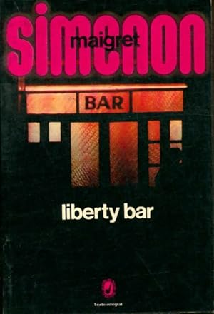 Imagen del vendedor de Liberty bar - Georges Simenon a la venta por Book Hmisphres