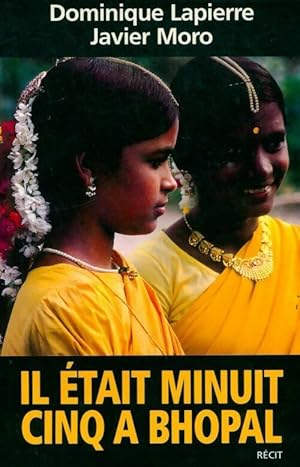 Seller image for Il ?tait minuit cinq ? Bhopal - Dominique Lapierre for sale by Book Hmisphres