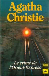 Image du vendeur pour Le crime de l'Orient-Express - Agatha Christie mis en vente par Book Hmisphres