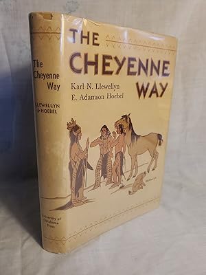 Seller image for The Cheyenne Way by Karl Llewellyn & Adamson Hoebel, Hardcover w/DJ Third Print for sale by SweeneySells